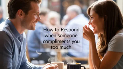 How to Respond When Someone Compliments