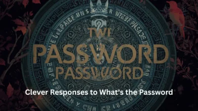 Clever Responses to What's the Password